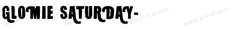 GLOMIE SATURDAY字体转换